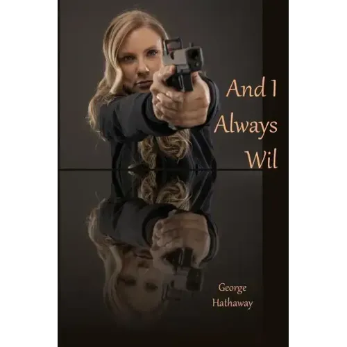 And I Always Wil