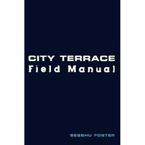 City Terrace Field Manual