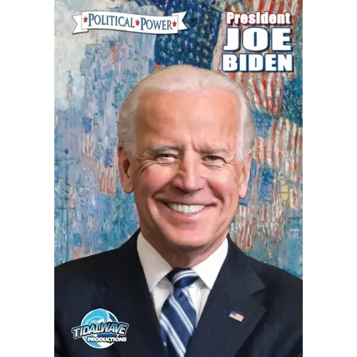 Political Power: President Joe Biden