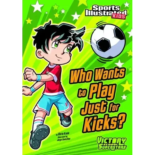 Who Wants to Play Just for Kicks?