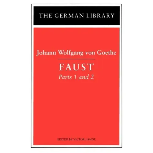 Faust: Parts 1 and 2