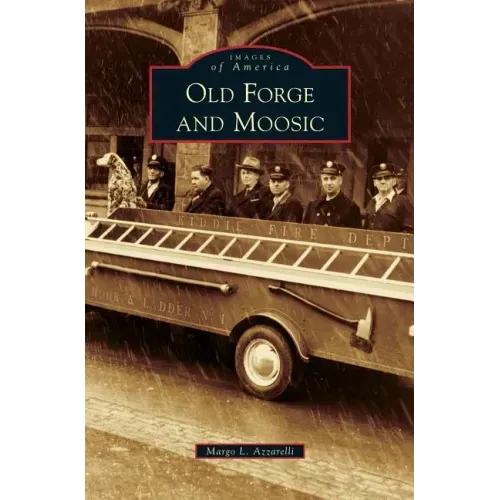 Old Forge and Moosic