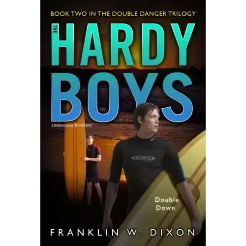 Double Down: Book Two in the Double Danger Trilogy