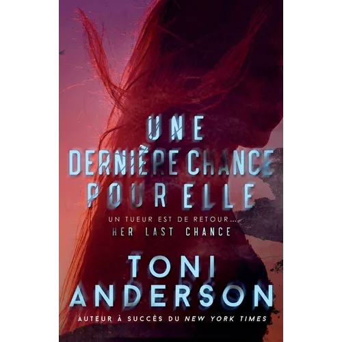Une dernière chance pour elle