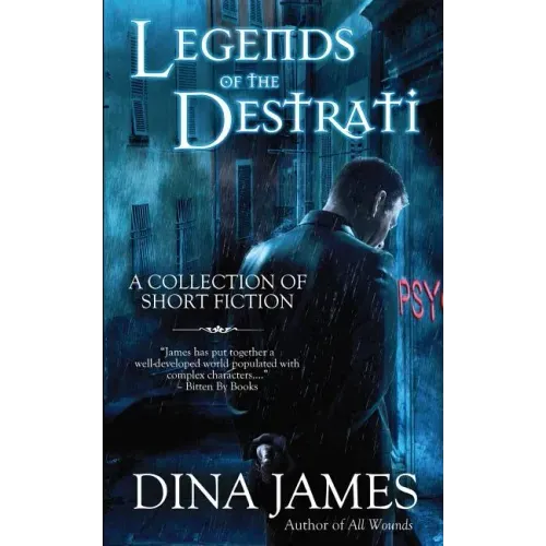 Legends of The Destrati: The Complete Collection