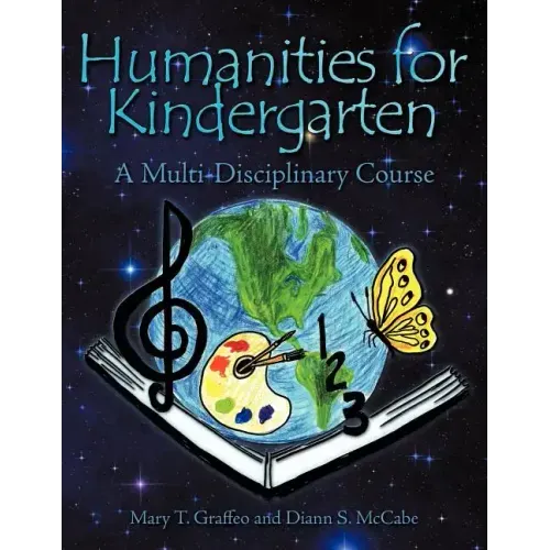 Humanities for Kindergarten: A Multi-Disciplinary Course