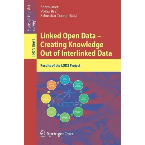 Linked Open Data -- Creating Knowledge Out of Interlinked Data: Results of the Lod2 Project