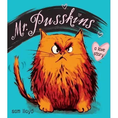 Mr. Pusskins: A Love Story
