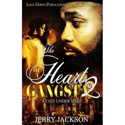 The Heart of a Gangsta 2: A City Under Seige