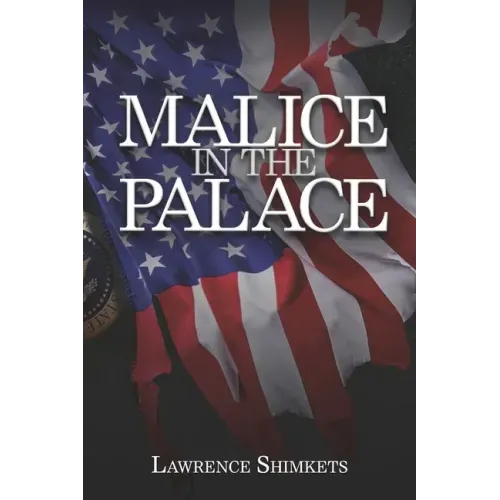 Malice in the Palace: A Linda and Scott Tale of Intrigue