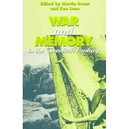 War and Memory in the Twentieth Century