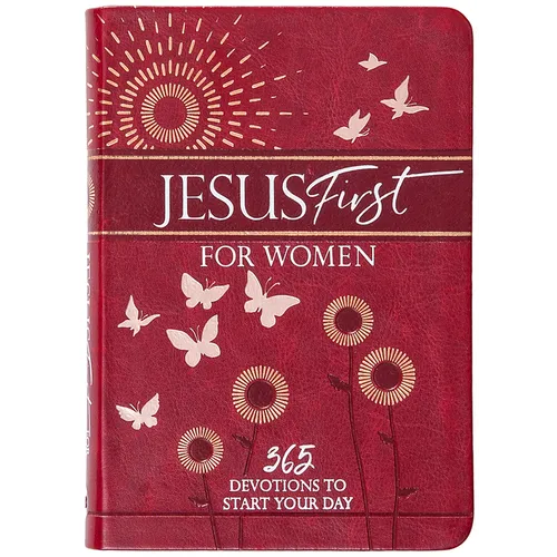 Jesus First for Women: 365 Devotions to Start Your Day