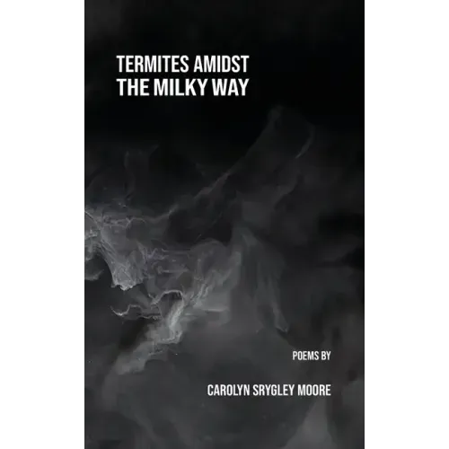 Termites Amidst the Milky Way
