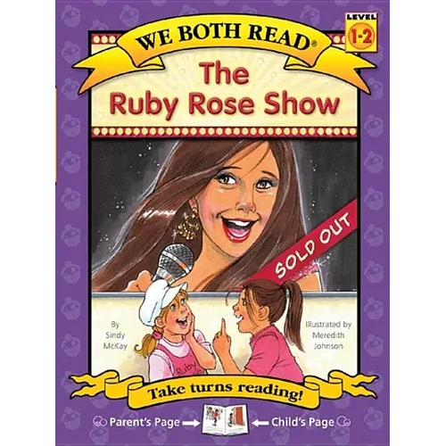 The Ruby Rose Show (We Both Read-Level 1-2(hardcover))