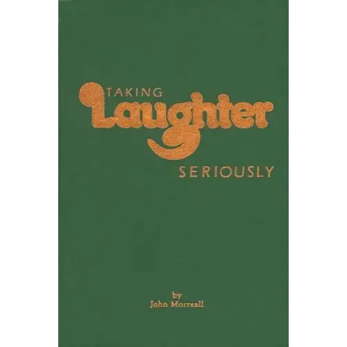 Taking Laughter Seriously