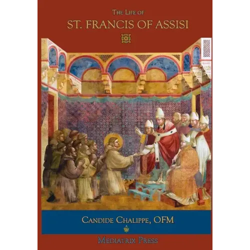 The Life of St. Francis of Assisi
