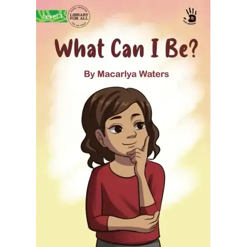 What Can I Be? - Our Yarning