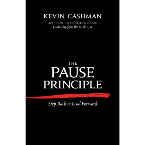 The Pause Principle: Step Back to Lead Forward