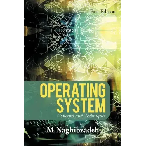 Operating System: Concepts and Techniques