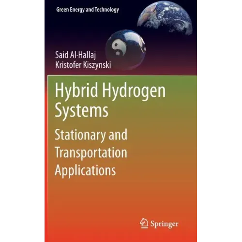 Hybrid Hydrogen Systems: Stationary and Transportation Applications
