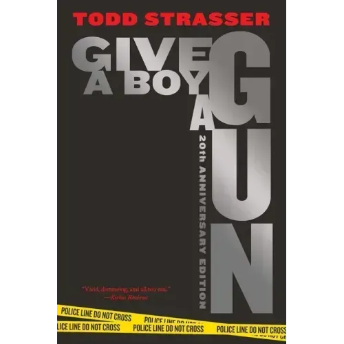 Give a Boy a Gun: 20th Anniversary Edition