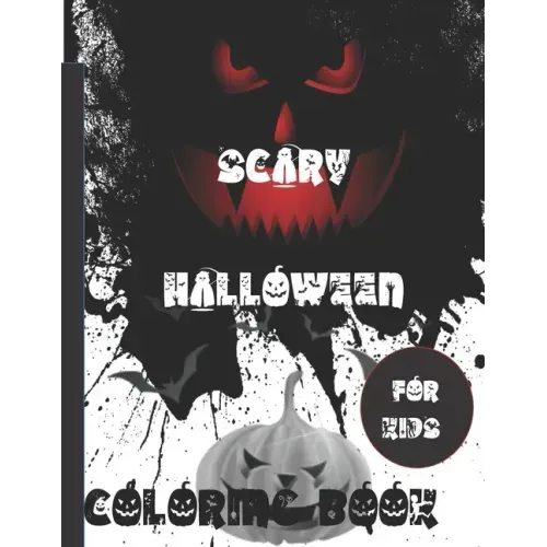 Scary Halloween Coloring Books For kids: Scary Creatures And Creepy Serial Killers From Classic Horror Movies Halloween Holiday Gifts for Adults Kids