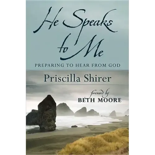 He Speaks to Me: Preparing to Hear from God