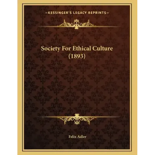 Society For Ethical Culture (1893)