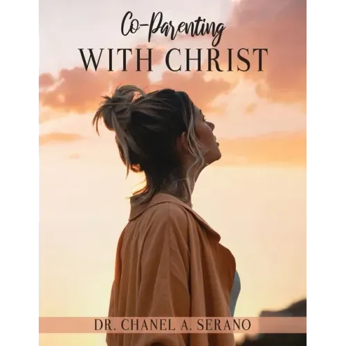 Co-Parenting with Christ
