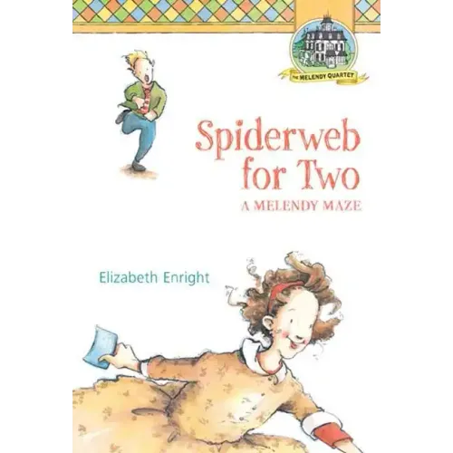 Spiderweb for Two: A Melendy Maze