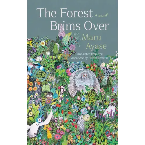 The Forest Brims Over