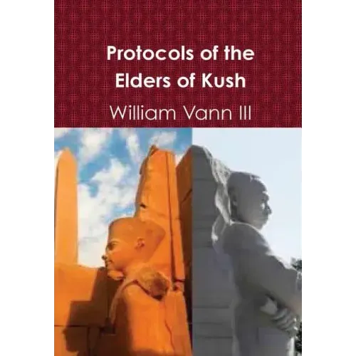 Protocols of the Elders of Kush (Cush)