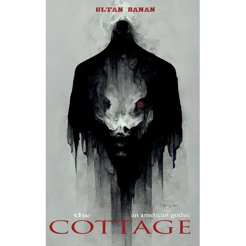 The Cottage: An American Gothic