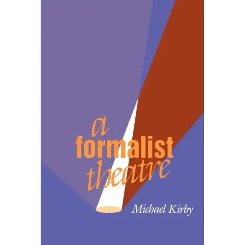 A Formalist Theatre
