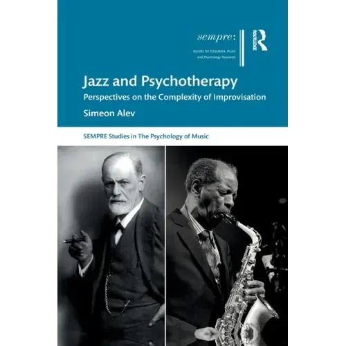 Jazz and Psychotherapy: Perspectives on the Complexity of Improvisation