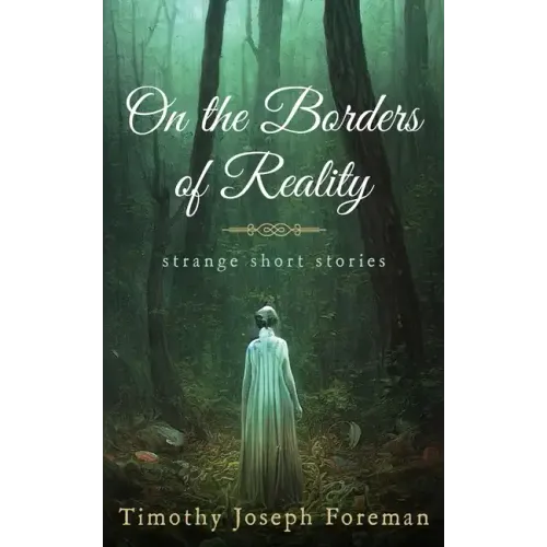 on the borders of reality