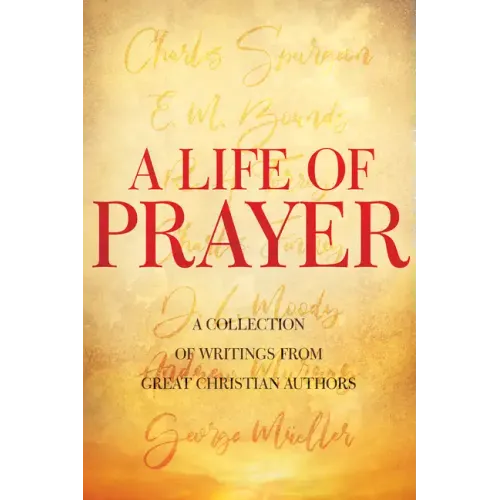 A Life of Prayer