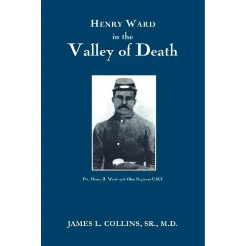 Henry Ward in the VALLEY of DEATH
