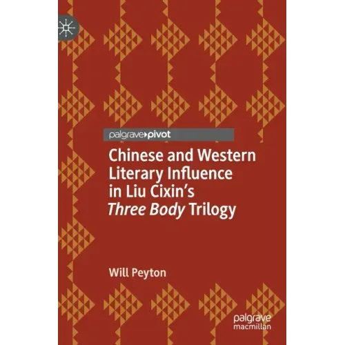 Chinese and Western Literary Influence in Liu Cixin's Three Body Trilogy