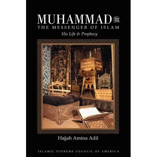 Muhammad: The Messenger of Islam