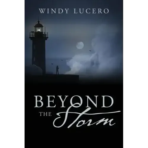 Beyond the Storm