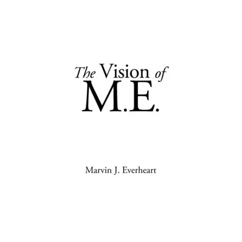 The Vision of M.E.