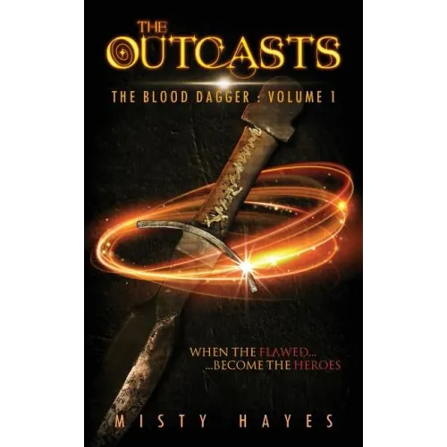 The Outcasts: The Blood Dagger: Volume 1