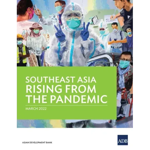 Southeast Asia Rising from the Pandemic