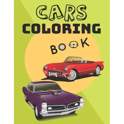 Cars Coloring Book: Old Cars Coloring Book for Adults