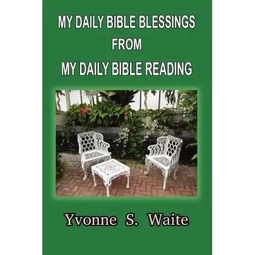 My Daily Bible Blessings From My Daily Bible Reading