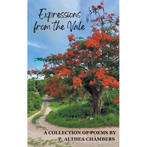 Expressions from the Vale: A Collection of Poems