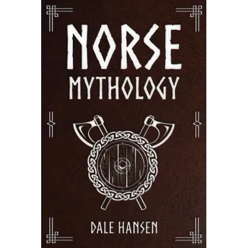 Norse Mythology: Tales of Norse Gods, Heroes, Beliefs, Rituals & the Viking Legacy.