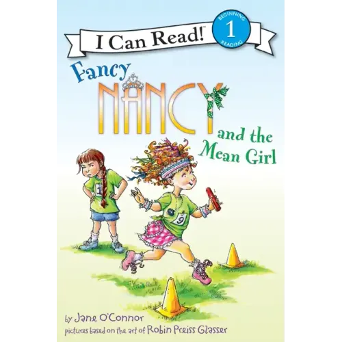 Fancy Nancy and the Mean Girl