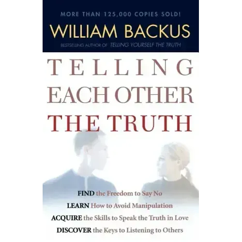 Telling Each Other the Truth